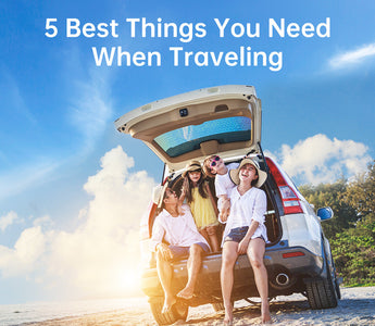 5 Best Things You Need When Traveling